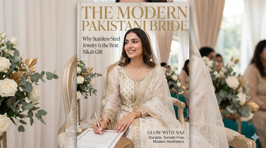 The Modern Pakistani Bride: Why Stainless Steel Jewelry is the Best Nikah Gift - Glow With Naz